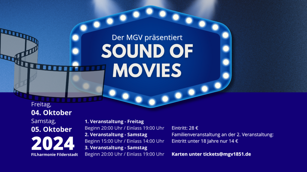 Der MGV Neuhausen präsentiert: „Sound of Movies“ @ FILharmonie Filderstadt